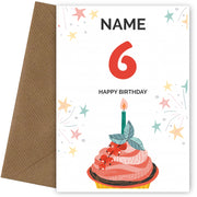 Happy 6th Birthday Card - Fun Cupcake Design