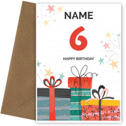 Happy 6th Birthday Card - Fun Presents Design