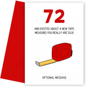Happy 72nd Birthday Card - Excited About Tape Measure!