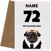 Happy 72nd Birthday Card - 72 is 504 in Dog Years!