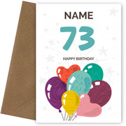 Happy 73rd Birthday Card - Fun Balloons Design