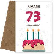 Happy 73rd Birthday Card - Fun Birthday Cake Design