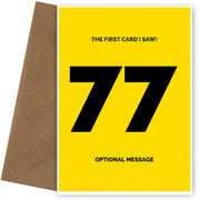 Happy 77th Birthday Card - First Card I Saw!