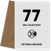 Happy 78th Birthday Card - 77 and 4 Quarters