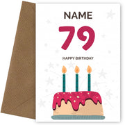 Happy 79th Birthday Card - Fun Birthday Cake Design