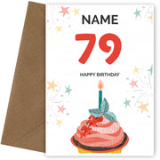 Happy 79th Birthday Card - Fun Cupcake Design