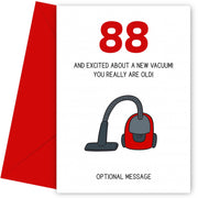 Happy 88th Birthday Card - Excited About a New Vacuum!