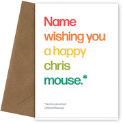 Personalised Happy Chris Mouse Card