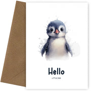 Congratulations Baby Boy Card or New Baby Girl Card - Hello Little One - Penguin