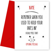 Personalised Remember holding farts in Card
