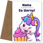 Horny for Cake and Fanny Day Card for Wife or Girlfriend | Unicorn Card