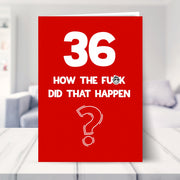 funny 36th birthday card shown in a living room