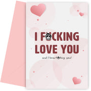 Rude Birthday, Anniversary Card for Wife or Girlfriend - I F*cking Love You
