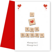 Scrabble I Love You Daddy Fathers Day Card / Valentines Card from Son, Daughter