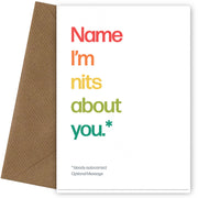 Personalised Im Nits About You Card