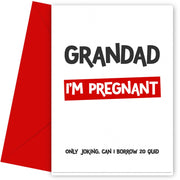 Personalised Grandad, I'm Pregnant Joke Card