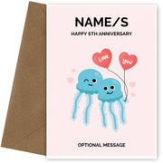 Jellyfish 6th Wedding Anniversary Card for Couples