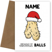 Rude Christmas Card for Him - Jingle Balls Xmas Cards for Dad, Brother or Uncle