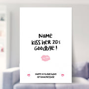Kiss Her 20s Goodbye Print