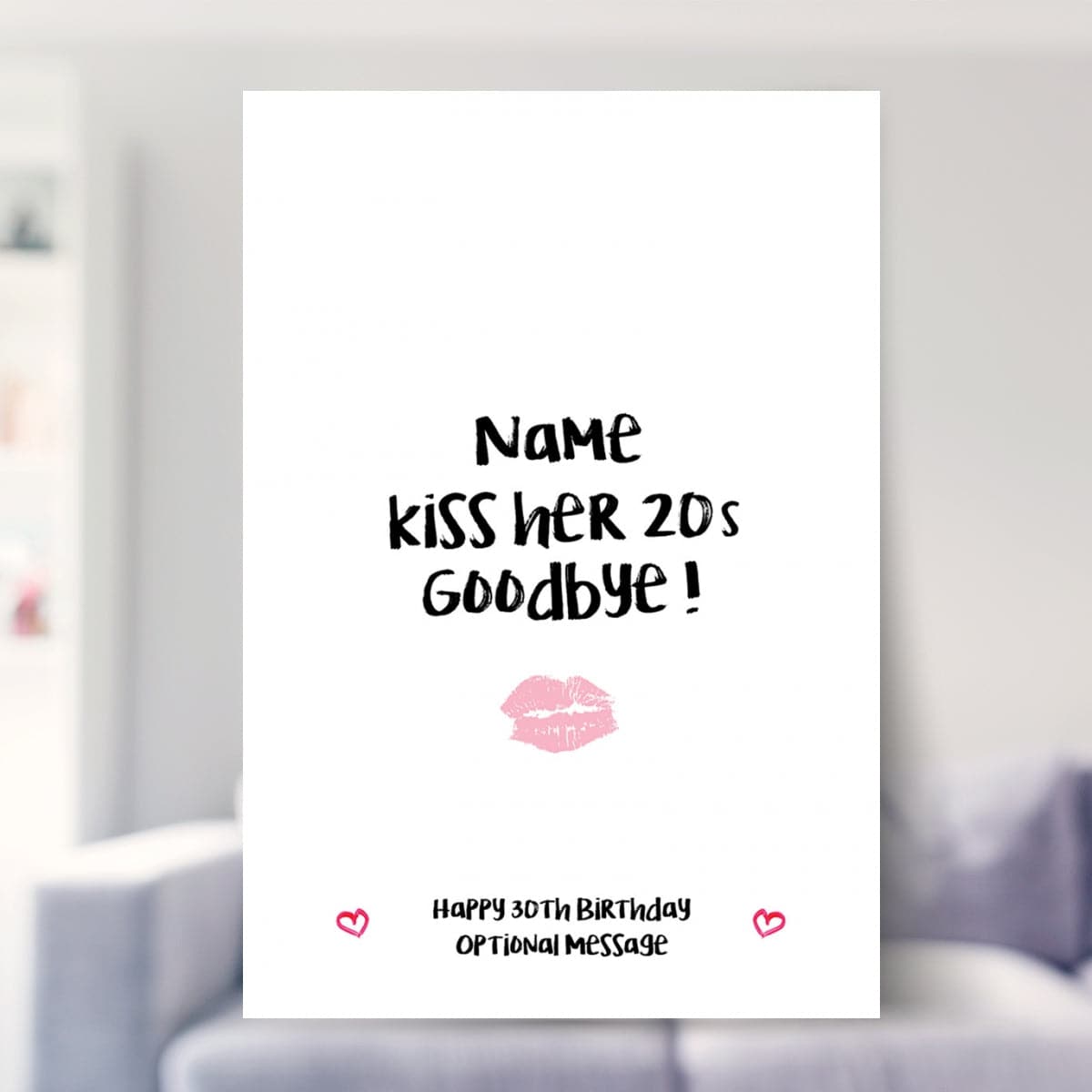 Kiss Her Birthday Goodbye Print