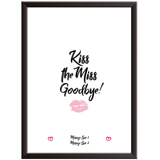 Personalised Kiss the Miss Print