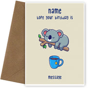 Personalised Koala Tea Birthday Card
