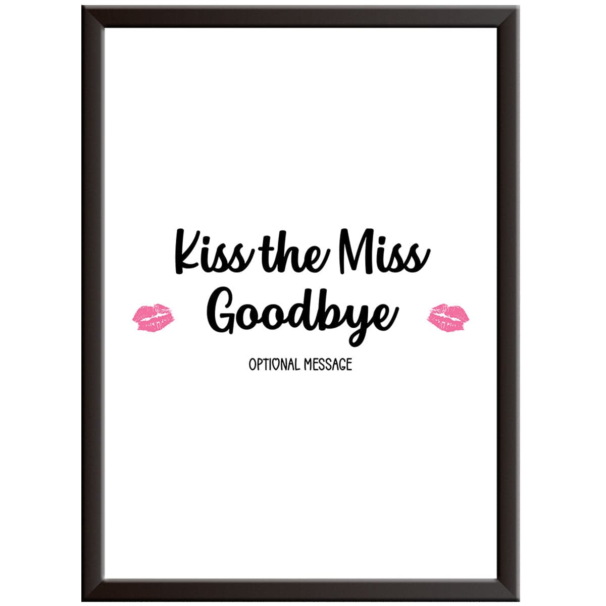 Personalised Kiss the Miss Print