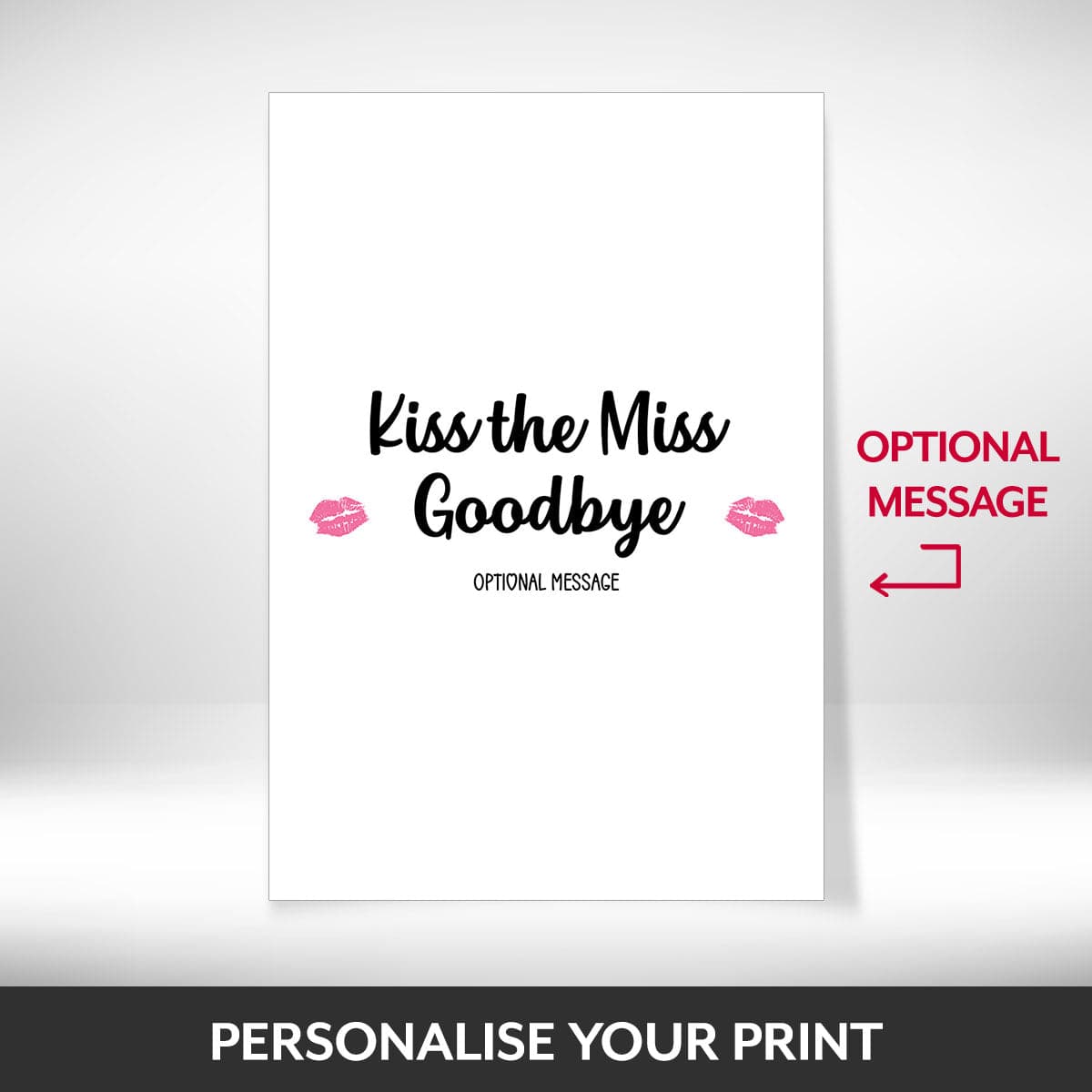 Kiss the Miss Print D2