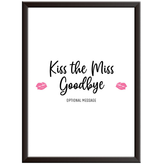 Personalised Kiss the Miss Print (Font 3)