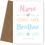 Personalised Loves Brother Lots & Lots Card