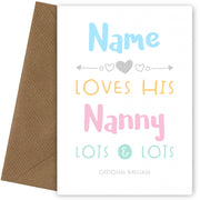 Loves Lots & Lots Nanny Birthday Card