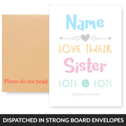 Personalised Loves Sister Lots & Lots Card