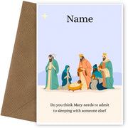 Funny Christmas Cards - Mary needs to admit sleeping with someone else!
