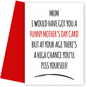 Funny Mother's Day Card for Mum | P*ss Yourself | Personalised & Humorous Card