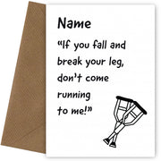Humorous Mother's Day Card for Mum | Break Leg Don't Come Running! Grew Up in 70s 80s