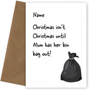 Funny Christmas Card About Mum & Her Bin Bag - Sister / Brother Christmas Cards