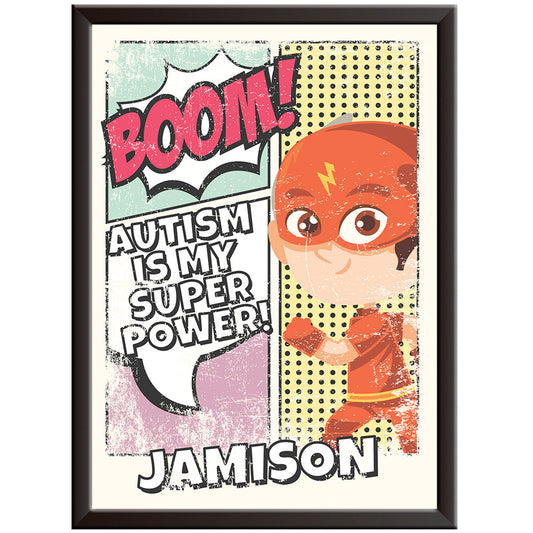Autism is my Super Power Print