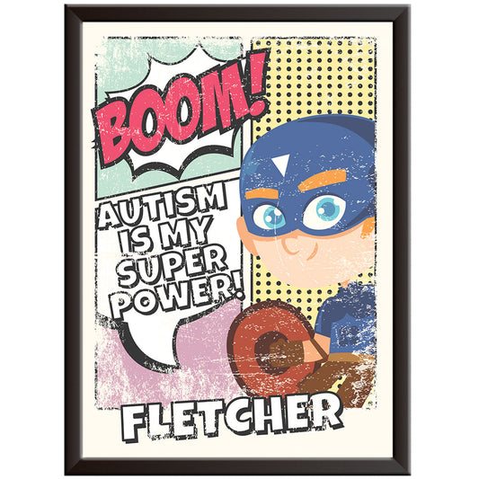 Autism is my Super Power Print
