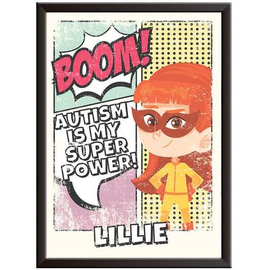Autism is my Super Power Print