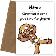 Gingerbread Man Christmas Card for Friends and Family - Not Good for Gingers!