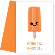 Good Luck Card for New Job, Exams, Uni and College - Nothing is Impopsicle
