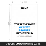The size of this brother birthday cards is 7 x 5" when folded