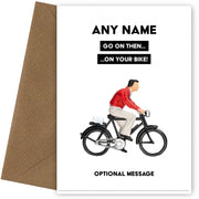 Personalised Funny Leaving Card - On Your Bike