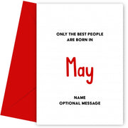 May Birthday Card for Him or Her - Only Best are Born in May