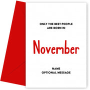 November Birthday Card for Him or Her - Only Best are Born in November