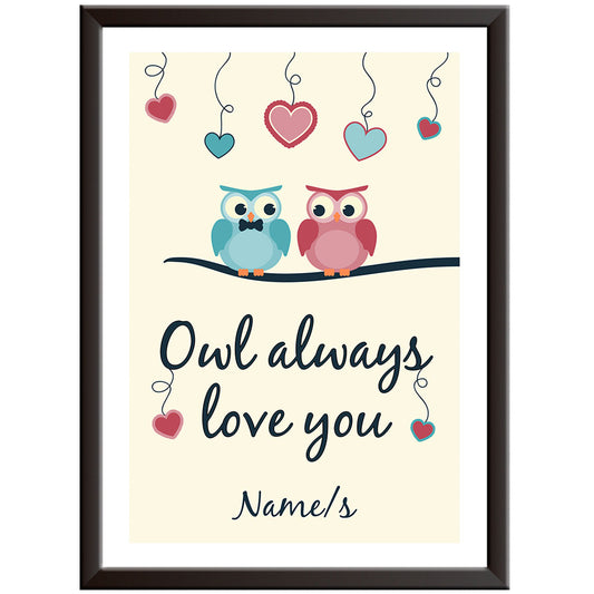 Owl Always Love You Personalised Print