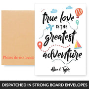 Personalised True Love is the Greatest Adventure Card