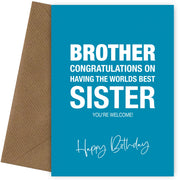 Funny Brother Birthday Card from Sister - Worlds Best Sis