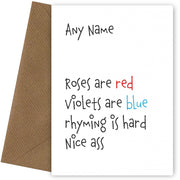 Roses are Red - Nice Ass Card for Him or Her