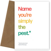 Personalised Simply The Pest Card